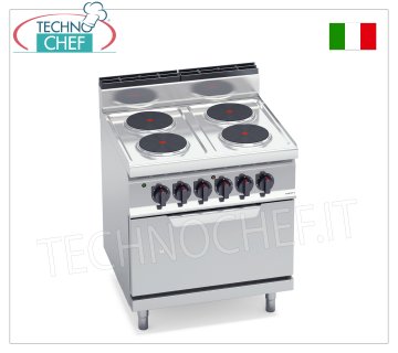 TECHNOCHEF - ELECTRIC COOKER 4 PLATES on GN 2/1 OVEN, Kw.17,9, Mod.E7P4+FE ELECTRIC COOKER 4 PLATES on ELECTRIC OVEN GN 2/1, BERTOS, MACROS 700 line, HIGH POWER Series, with 4 ROUND plates Ø 220 mm, INDEPENDENT CONTROLS, 6 power levels, V.400/3+N, Kw.17, 9, weight 100 kg, dim.mm.800x700x900h