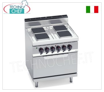 TECHNOCHEF - ELECTRIC COOKER 4 PLATES on GN 2/1 OVEN, Kw.17,9, Mod.E7PQ4+FE ELECTRIC COOKER 4 PLATES on ELECTRIC OVEN GN 2/1, BERTOS, MACROS 700 line, HIGH POWER Series, with 4 SQUARE plates measuring 220x220 mm, INDEPENDENT CONTROLS, 6 power levels, V.400/3+N, Kw.17, 9, weight 106 kg, dim.mm.800x700x900h