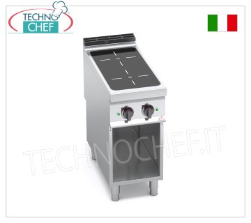 TECHNOCHEF - 2 ZONE INDUCTION ELECTRIC COOKER on OPEN CABINET, mod. E9P2M/IND ELECTRIC COOKER WITH 2 INDUCTION ZONES on OPEN CABINET, BERTOS MAXIMA 900 line, POWER INDUCTION Series, with 2 SQUARE ZONES measuring 270x270 mm, INDEPENDENT CONTROLS, 9 power levels, V.400/3+N, Kw.10.00, Weight 55 Kg, dim.mm.400x900x900h