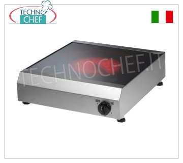 TECHNOCHEF - Smooth Glass Ceramic Hob, 1 Zone, Ø 31 cm, Mod.PC40 / 1 Smooth glass ceramic table top, 1 cooking zone Ø 31 cm, V.400 / 3 + N, Kw.3,4, Weight 12 Kg, dim.mm.370x440x110h