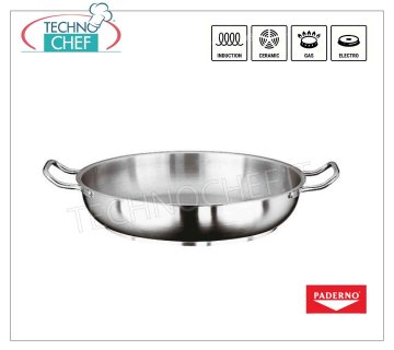 PADERNO - 2-handle STAINLESS STEEL PAN for INDUCTION, 2000 Series STAINLESS STEEL PAN 2 handles, 200 mm diameter, 50 mm high