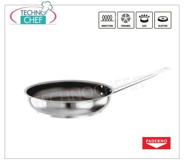 PADERNO - STEEL PAN 1 Professional non-stick handle for INDUCTION, 2000 SERIES PAN 1 handle, HIGH QUALITY PROFESSIONAL NON-STICK, SERIES 9200, suitable for INDUCTION PLATES in 18/10 STAINLESS STEEL, diameter mm.240, high mm.55