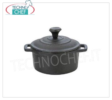 Technochef - MINI ROUND CAST IRON CASSEROLE Round cast iron casserole with handles and lid, diameter 90 mm, height 45 mm.