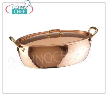 Technochef - Oval Copper Tinned Casserole internally with lid COPPER oval saucepan with lid, tin-plated interior, Series 15300, dim.mm.380x250, height 130 mm.