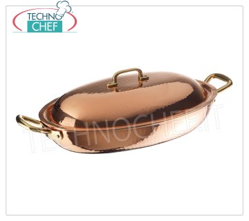 Technochef - Oval COPPER tin-plated tin with lid COPPER oval pan with lid, tin-plated interior, Series 15300, dim.mm.380x260, height 110 mm.