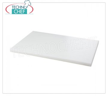 Technochef - WHITE POLYETHYLENE CHOPPING BOARD - Different sizes, 20 mm thick Food-grade polyethylene chopping board in WHITE colour, dim.mm.400x300x20h