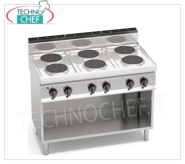 TECHNOCHEF - ELECTRIC COOKER 6 PLATES on OPEN CABINET, Kw.15,6, Mod.E7P6M 6 PLATE ELECTRIC RANGE on OPEN CABINET, BERTOS, MACROS 700 Line, HIGH POWER Series, with 6 ROUND plates Ø 220 mm, INDEPENDENT CONTROLS, 6 power levels, V.400/3+N, Kw.15,6 Weight 83 Kg, dim.mm.1200x700x900h